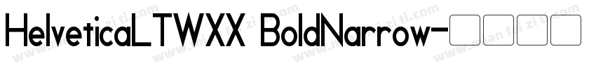 HelveticaLTWXX BoldNarrow字体转换